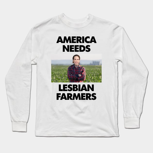 America Needs Lesbian Farmers - Funny WLW Meme Long Sleeve T-Shirt by Football from the Left